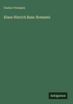 Klaus Hinrich Baas: Romaani