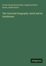 The Universal Geography. Earth and its Inhabitants