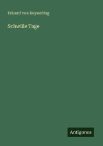 Schwüle Tage