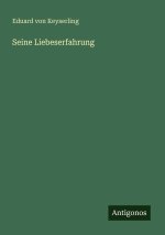 Seine Liebeserfahrung