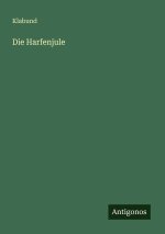Die Harfenjule
