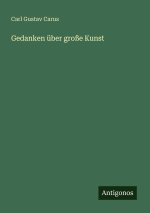 Gedanken über große Kunst