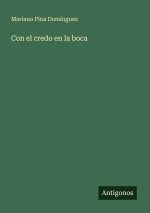 Con el credo en la boca