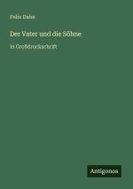 Der Vater und die Söhne