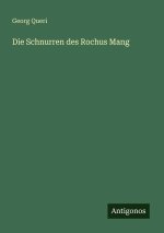 Die Schnurren des Rochus Mang
