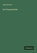 Der Frauenmörder