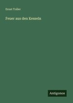 Feuer aus den Kesseln