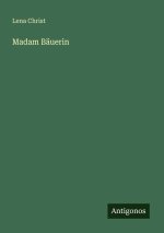 Madam Bäuerin
