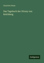 Das Tagebuch der Ottony von Kelchberg