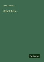 Come l'Onda ...