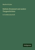 Balduin Brummsel und andere Tiergeschichten