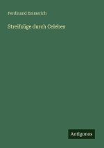 Streifzüge durch Celebes