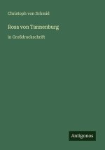 Rosa von Tannenburg