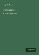 Hemmungslos