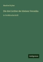 Die drei Lichter der kleinen Veronika