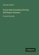 Storia della Decadenza Rovina dell'Impero Romano