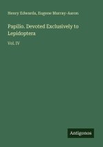 Papilio. Devoted Exclusively to Lepidoptera