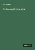 Die Kinder aus Ohlsens Gang