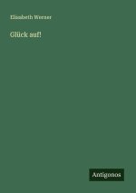 Glück auf!