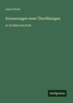 Erinnerungen einer Überflüssigen