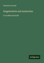 Eingekerkerte und Ausbrecher
