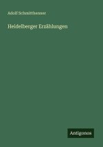 Heidelberger Erzählungen