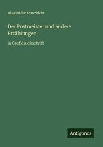 Der Postmeister und andere Erzählungen