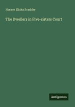 The Dwellers in Five-sisters Court
