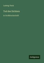 Tod des Dichters