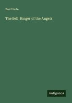 The Bell  Ringer of the Angels