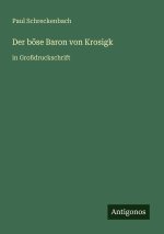 Der böse Baron von Krosigk