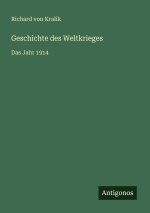 Geschichte des Weltkrieges