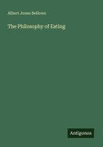 The Philosophy of Eating