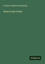 Reise in den Orient