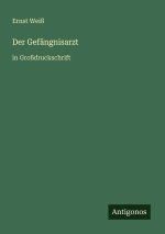 Der Gefängnisarzt