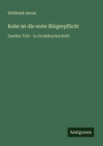 Ruhe ist die erste Bürgerpflicht