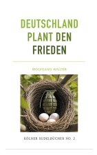 Deutschland plant den Frieden
