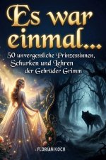 Es war einmal...