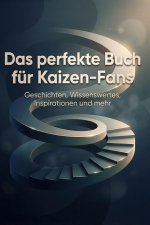 Das perfekte Buch für Kaizen-Fans