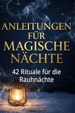 Anleitungen für magische Nächte