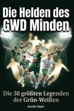 Die Helden des GWD Minden