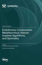 Evolutionary Computation, Metaheuristics, Nature-Inspired Algorithms, and Symmetry