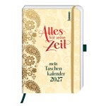 Alles hat seine Zeit - Mein Taschenkalender 2027