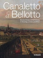 Canaletto & Bellotto