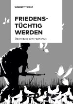 Friedenstüchtig werden