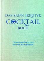 DAS SALON IRKUTSK COCKTAIL BUCH