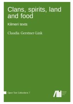 Clans, spirits, land and food : Kilmeri texts