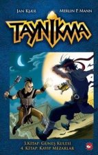 Taynikma - 3. Kitap Günes Kulesi ve 4. Kitap Kayip Mezarlar Ciltli
