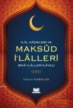 Ilal Kaideleri ve Maksud Ilalleri