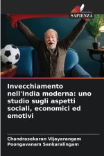 Invecchiamento nell'India moderna: uno studio sugli aspetti sociali, economici ed emotivi